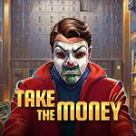 Take the Money